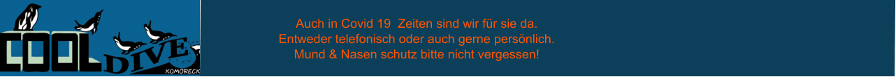 Auch in Covid 19  Zeiten sind wir für sie da. Entweder telefonisch oder auch gerne persönlich. Mund & Nasen schutz bitte nicht vergessen!