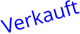 Verkauft
