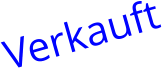 Verkauft